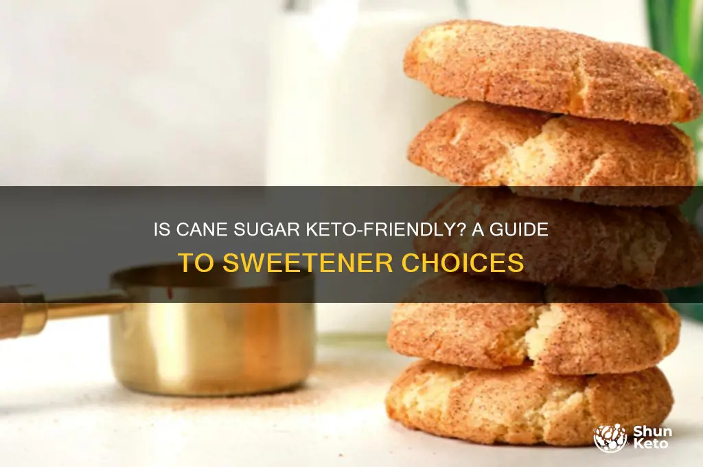 can i have cane sugar on keto