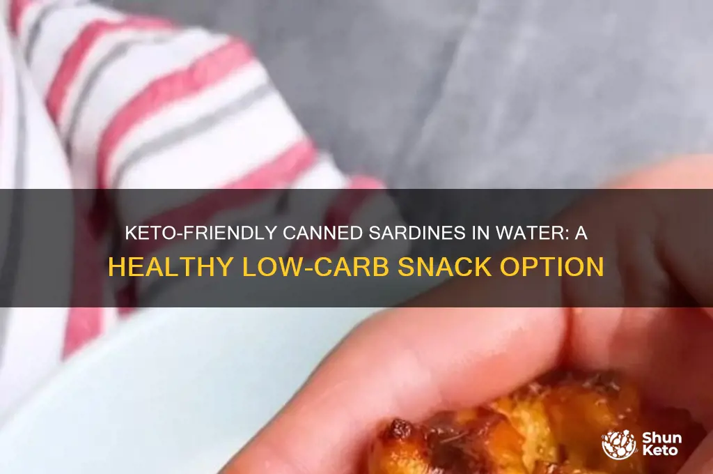 can i have canned sardines in water on keto