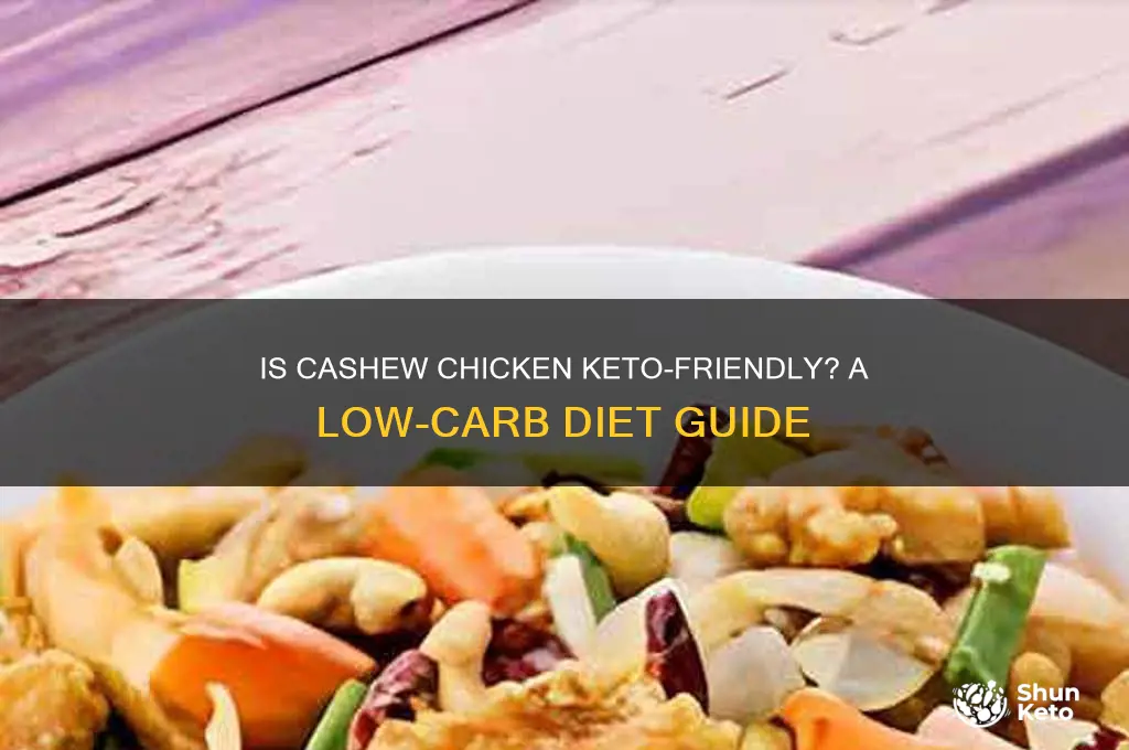 can i have cashew chicken on the keto diet