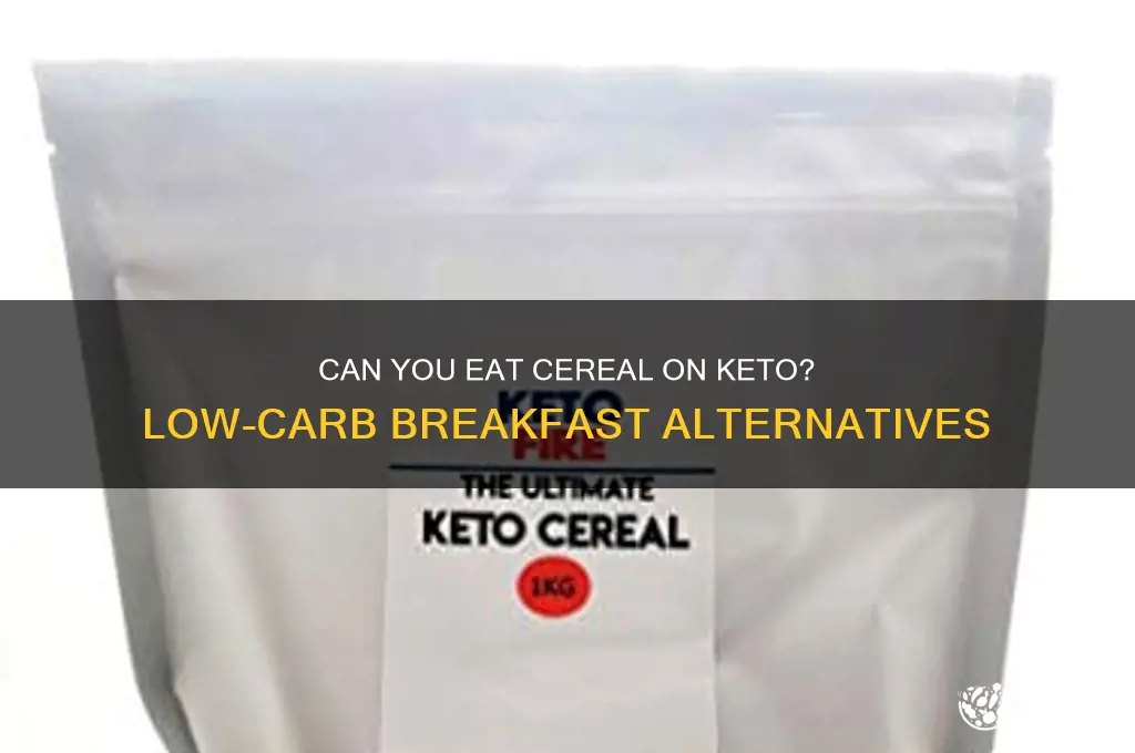 can i have cereal on keto