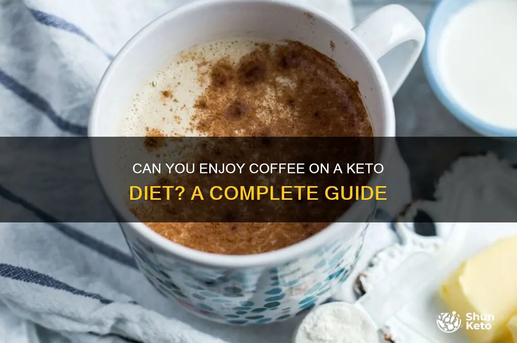 can i have coffer on keto diet