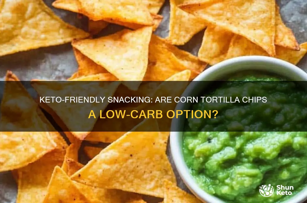 can i have corn tortilla chips on keto