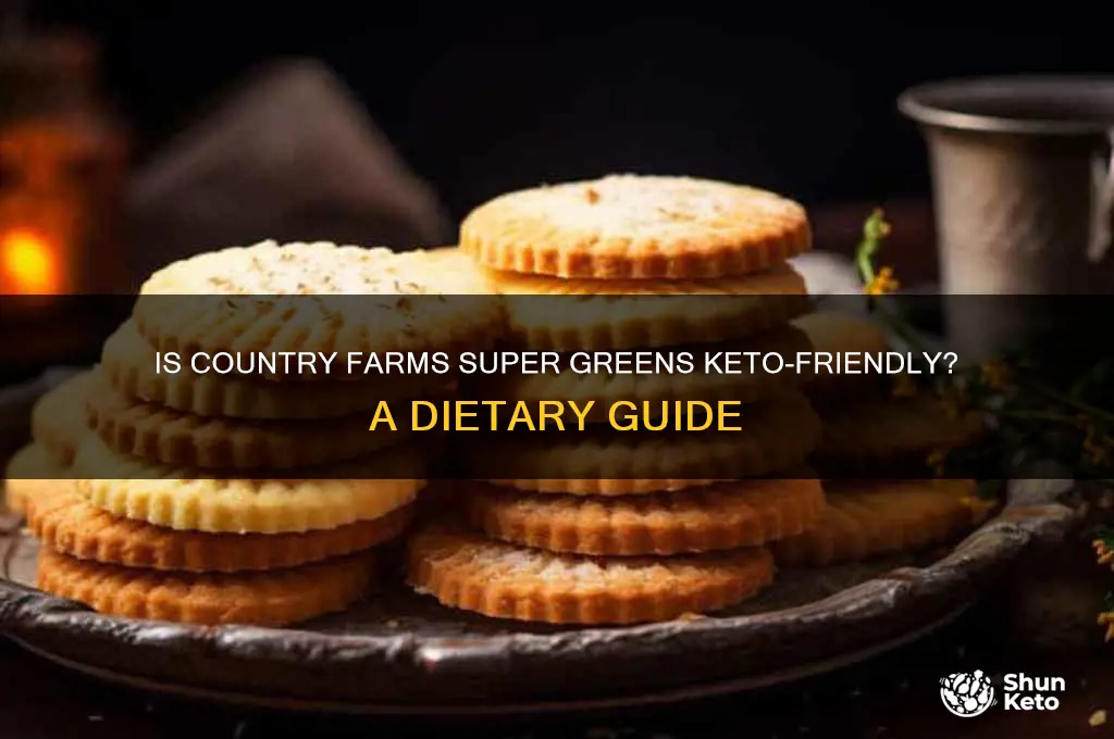 can i have country farms super greens on keto diet
