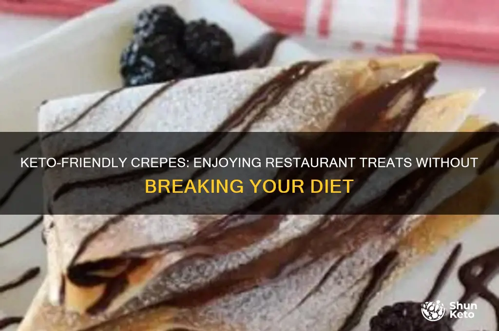 can i have crepes on keto at restaurant