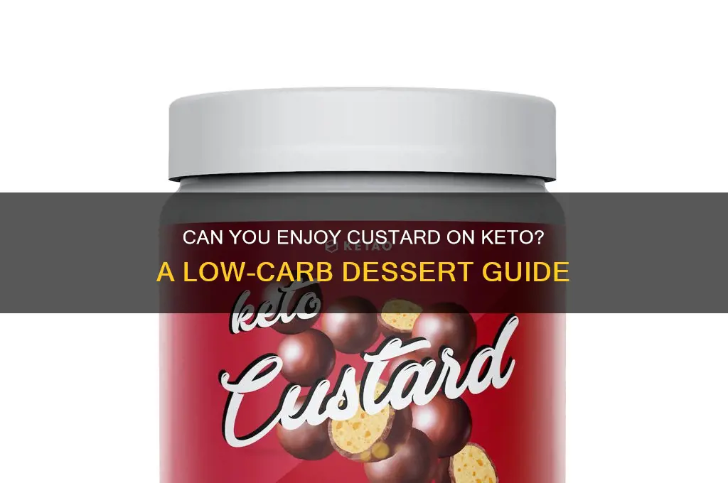 can i have custard on keto