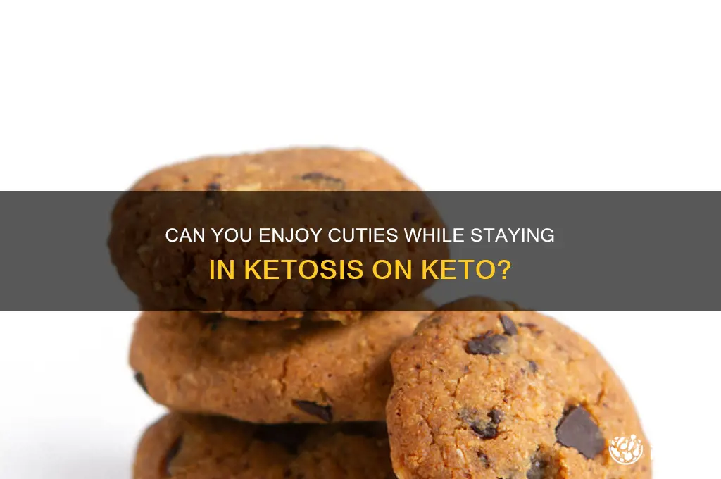 can i have cuties on keto