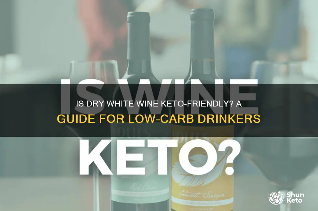 can i have dry white wine on keto