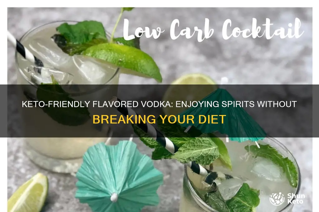 can i have flavored vodka on keto
