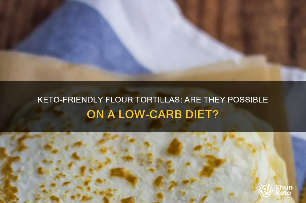 can i have flour tortillas on keto diet