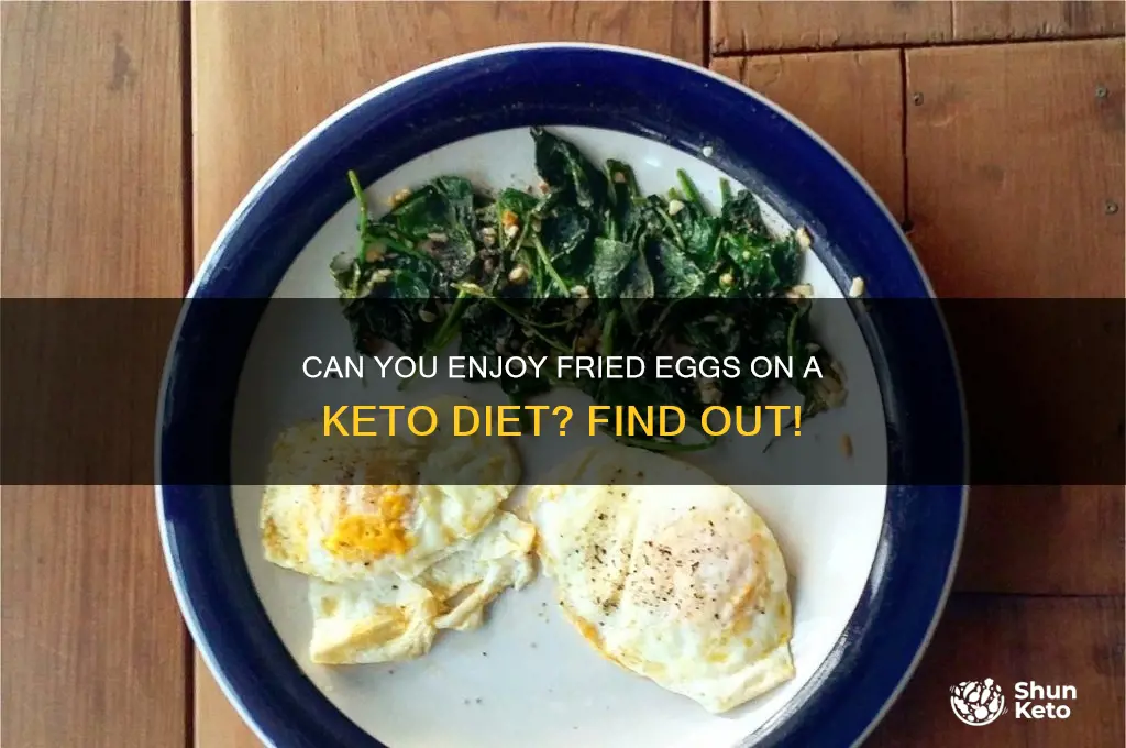 can i have fried eggs on keto