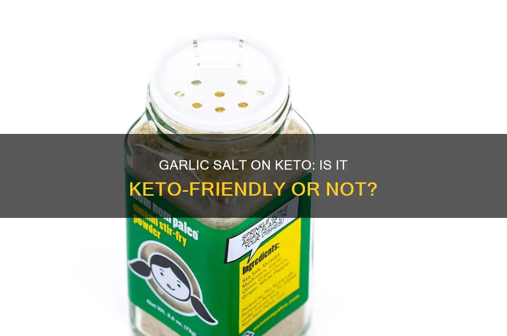 can i have garlic salt on keto