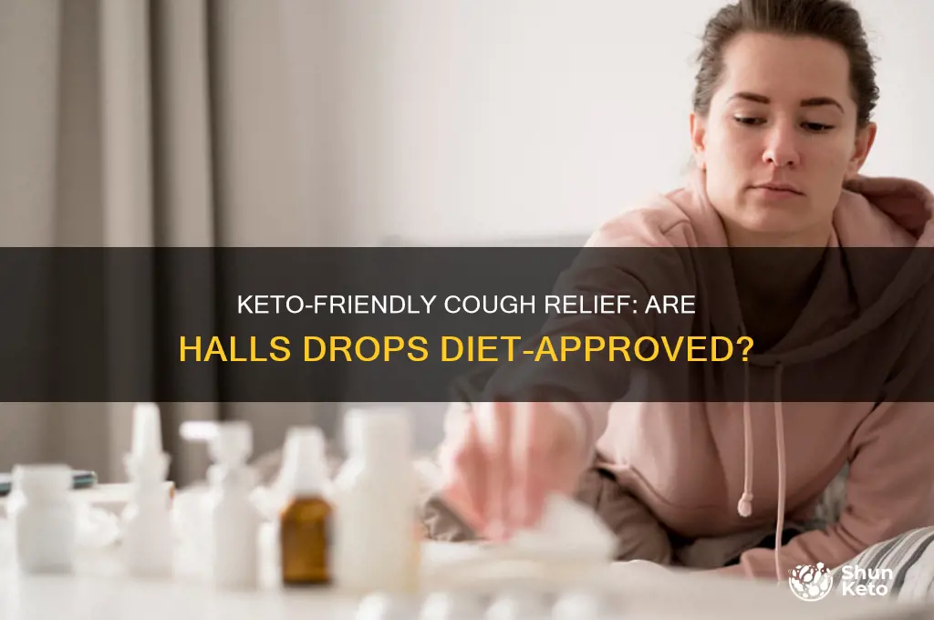 can i have halls cough drops on keto