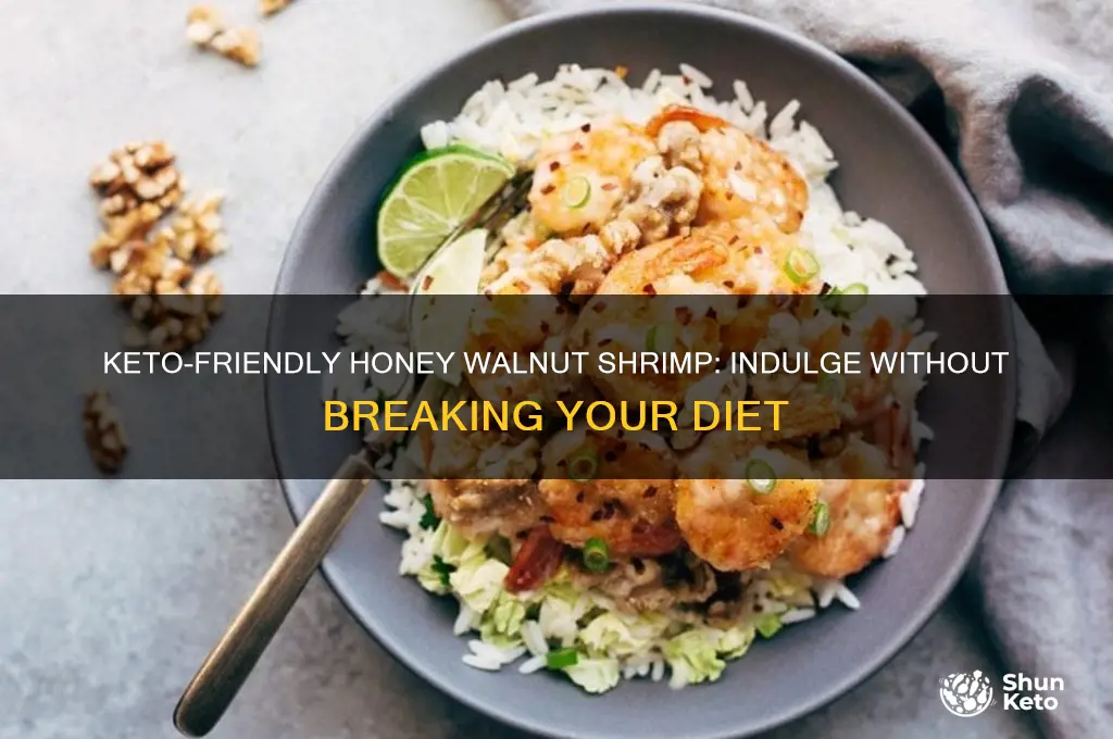can i have honey walnut shrimp on keto