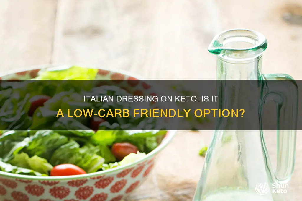 can i have italian dressing on keto