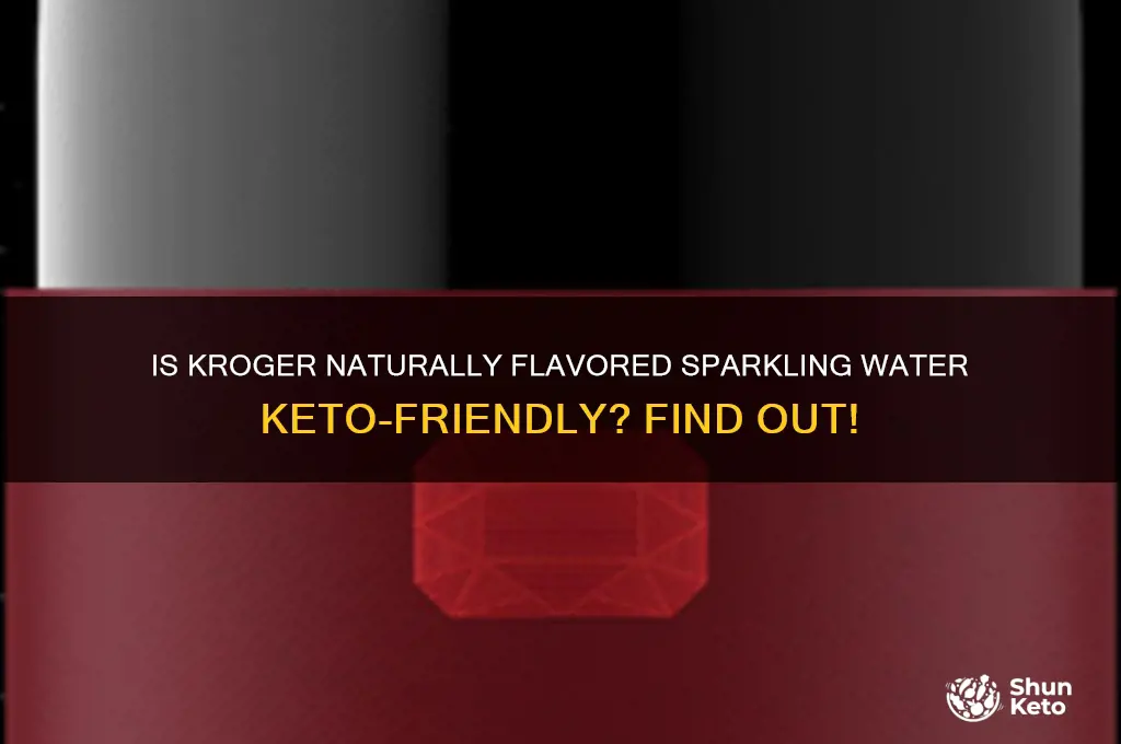 can i have kroger naturally flavored sparkling water on keto