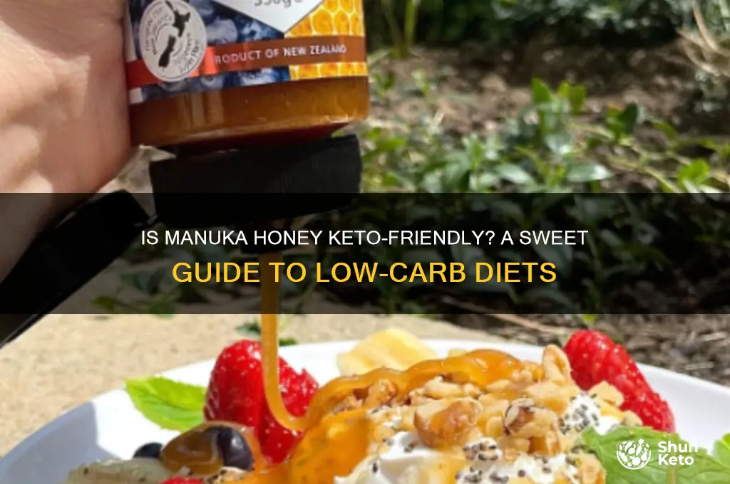 can i have manuka honey on keto