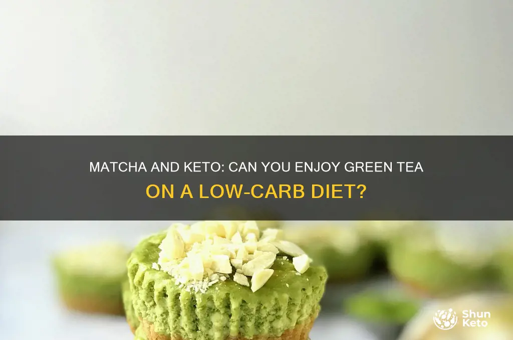 can i have matcha tea during keto diet