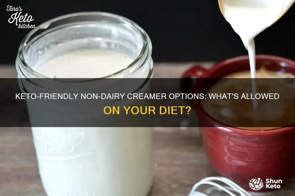 can i have non dairy creamer on keto diet