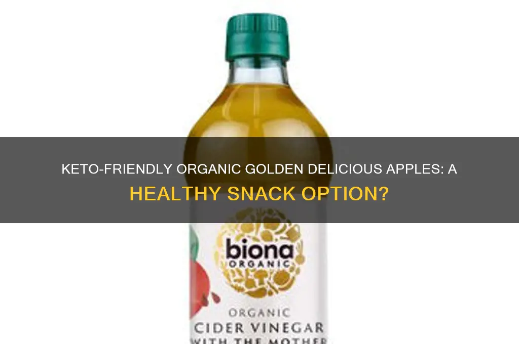 can i have organic golden delicious apples on keto