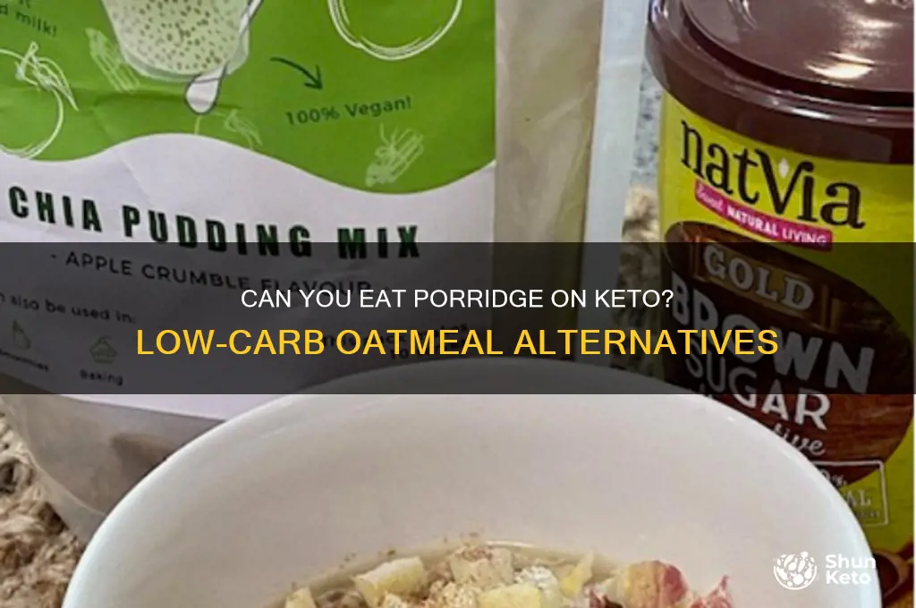 can i have porridge on keto