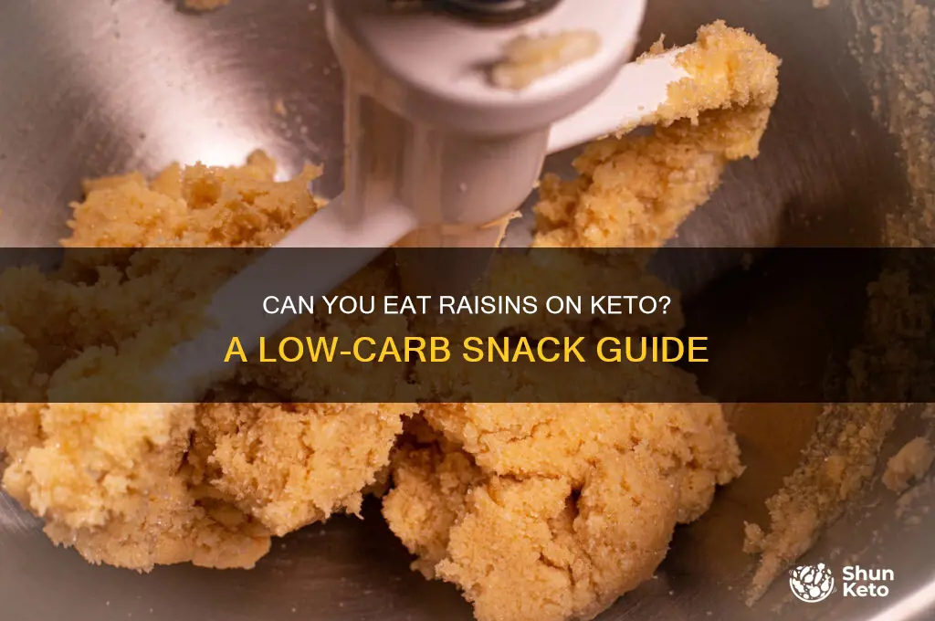 can i have raisins on keto