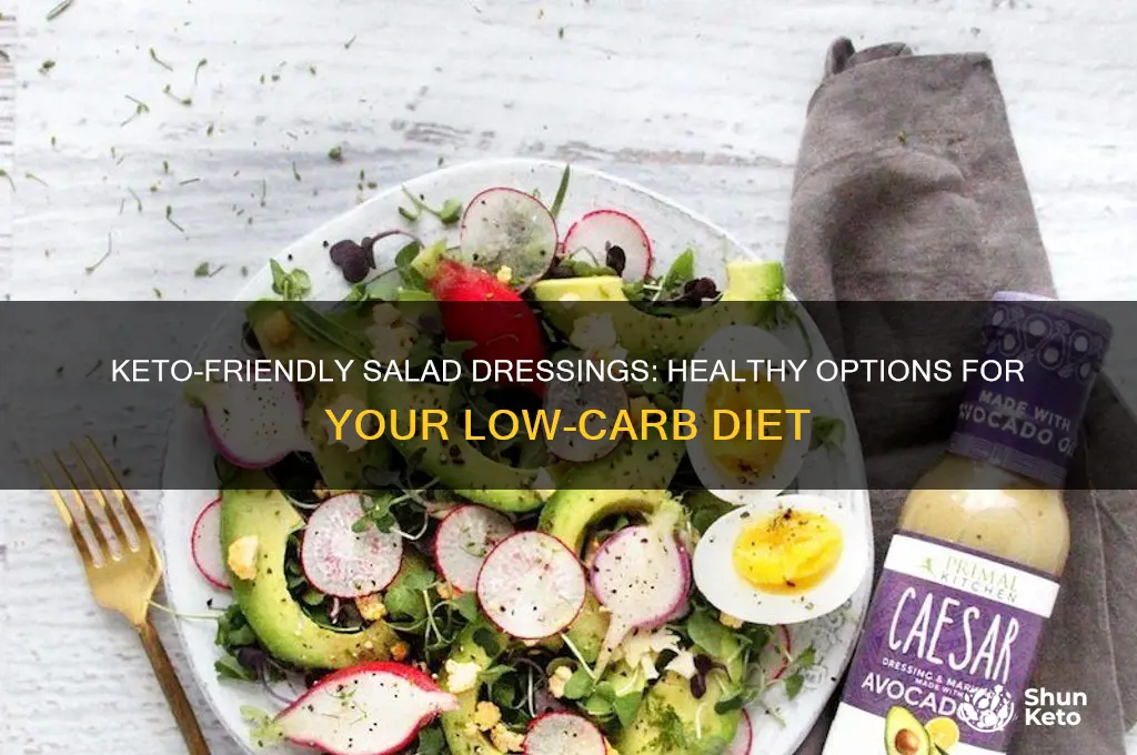 can i have salad dressing in keto diet