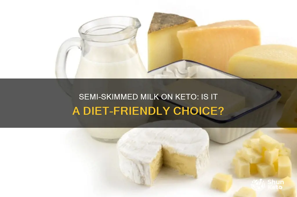 can i have semi skimmed milk on keto diet