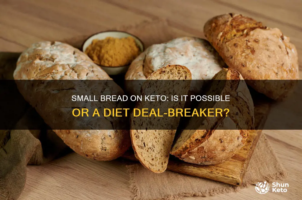 can i have small bread on keto diet