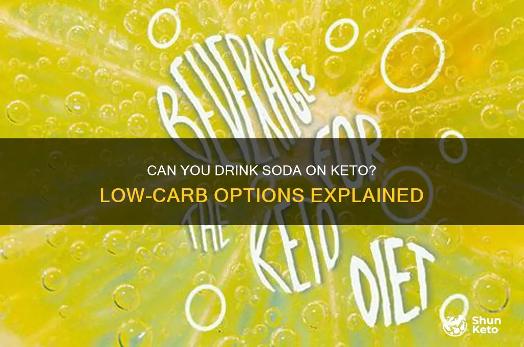 can i have soda on keto diet