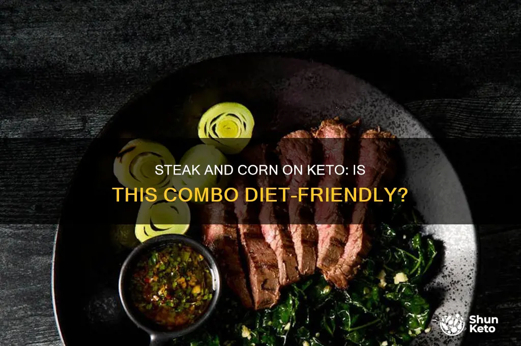 can i have steak and corn on keto
