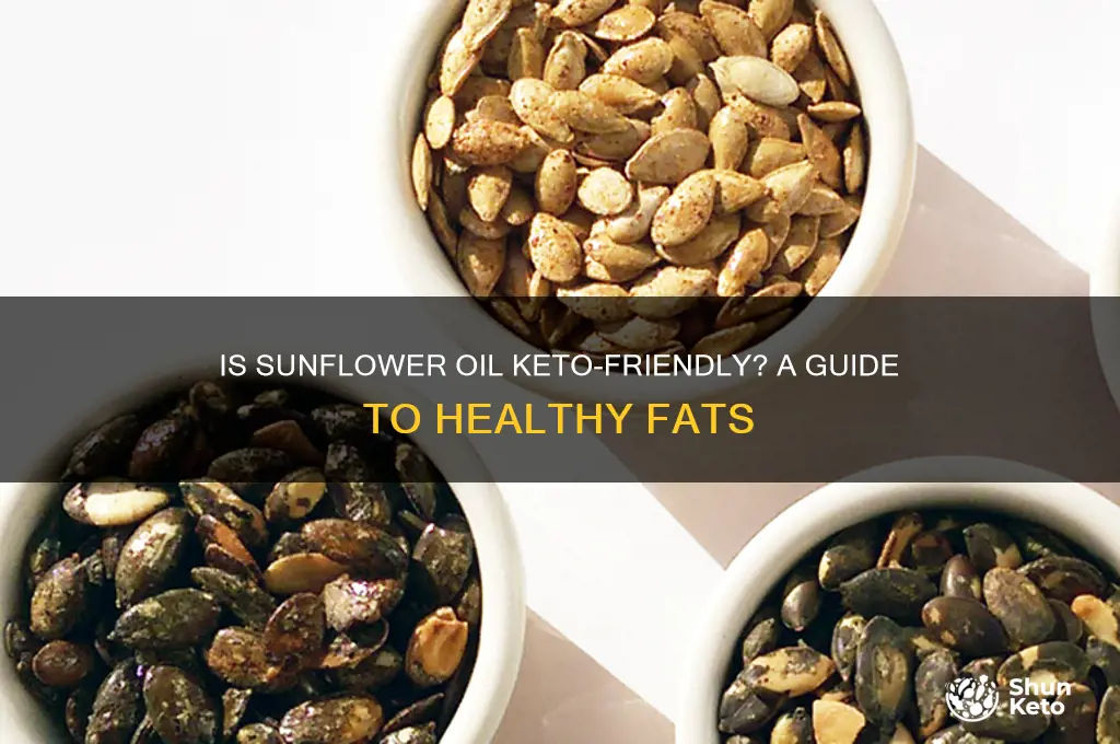 can i have sunflower oil on keto