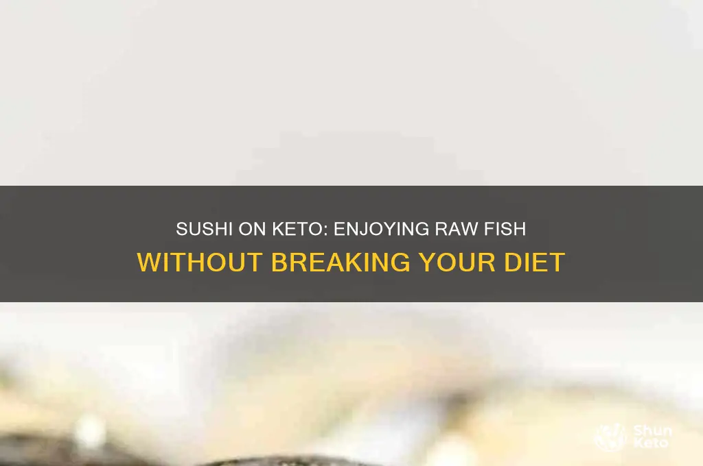 can i have sushi on keto