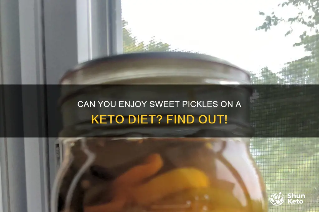 can i have sweet pickles on keto diet