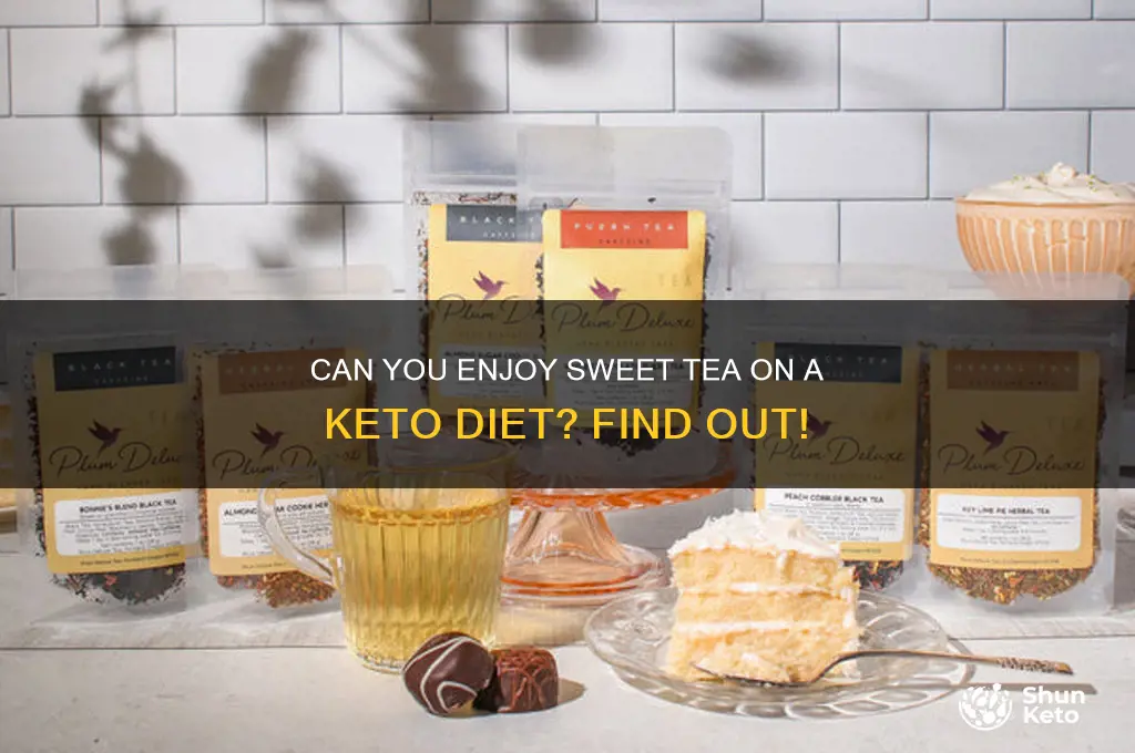 can i have sweet tea on keto