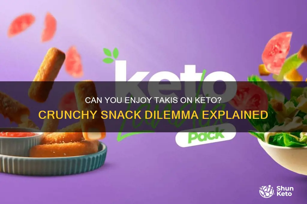 can i have takis on keto