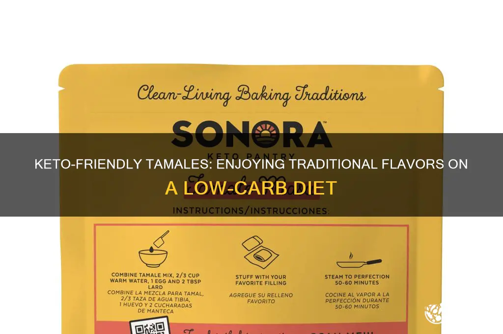 can i have tamales on keto