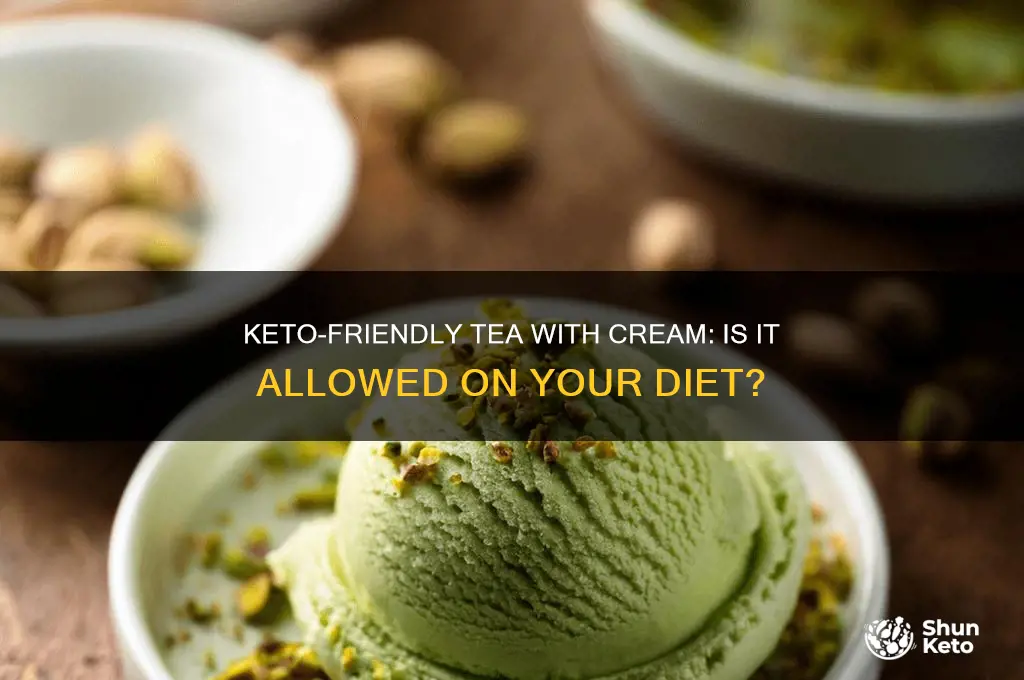 can i have tea with cream on keto