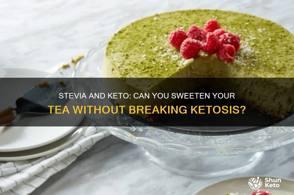 can i have tea with stevia on keto