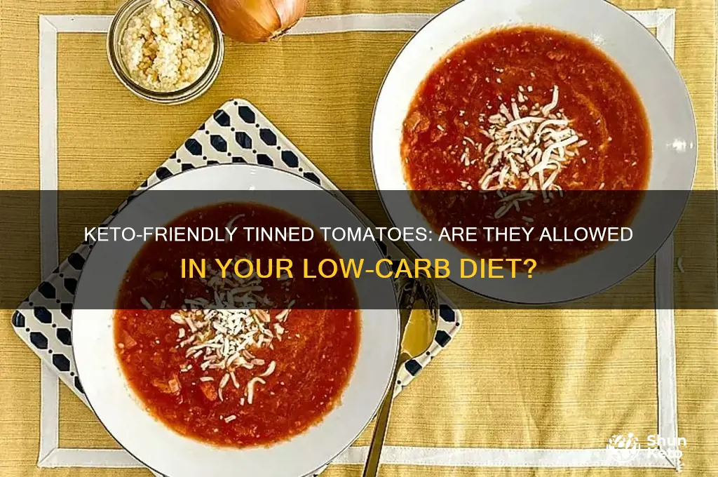 can i have tinned tomatoes on keto