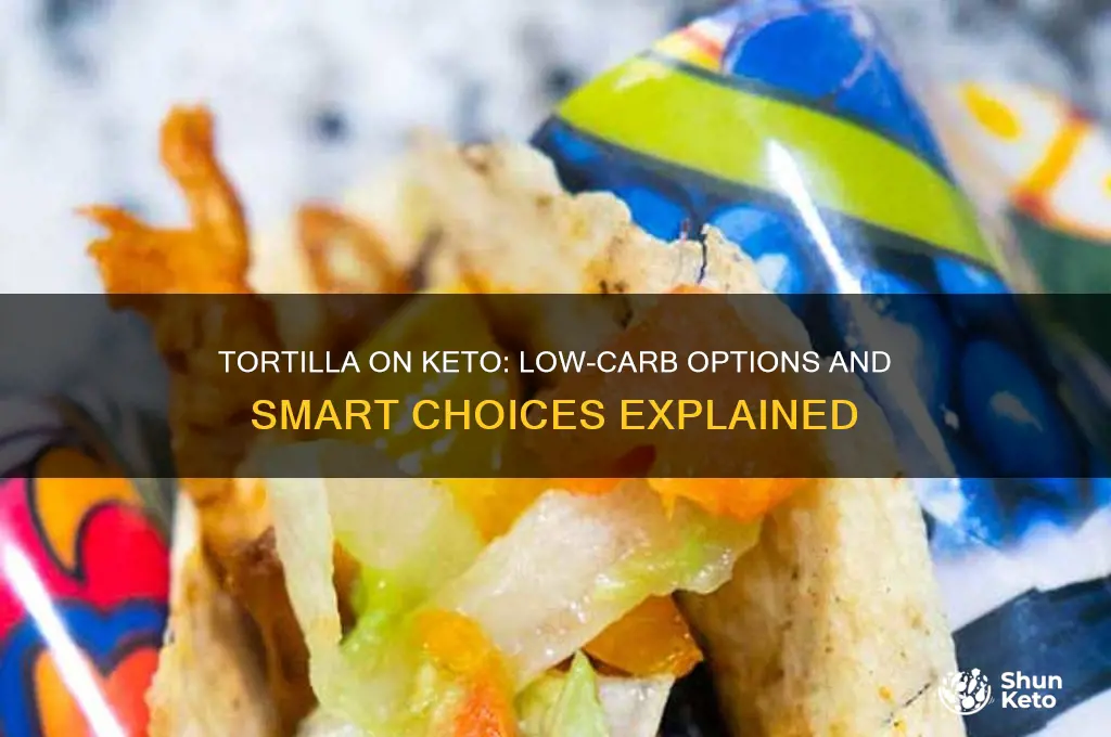 can i have tortilla on keto