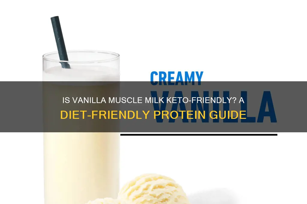 can i have vanilla muscle milk on keto
