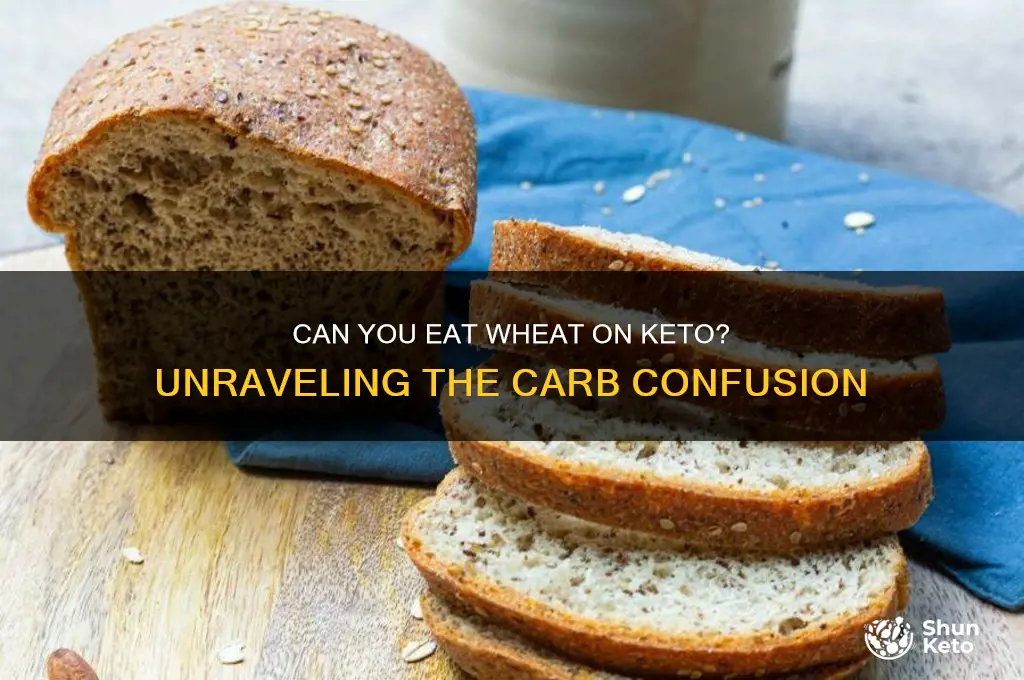 can i have wheat on keto