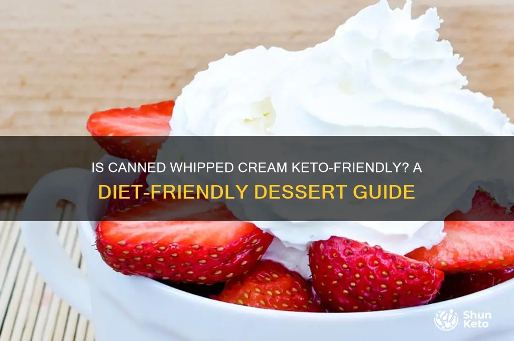 can i have whipped cream in a can on keto
