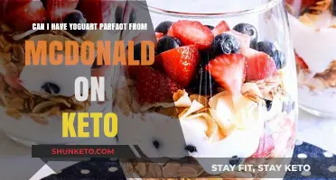 Is McDonald's Yogurt Parfait Keto-Friendly? A Dietary Analysis