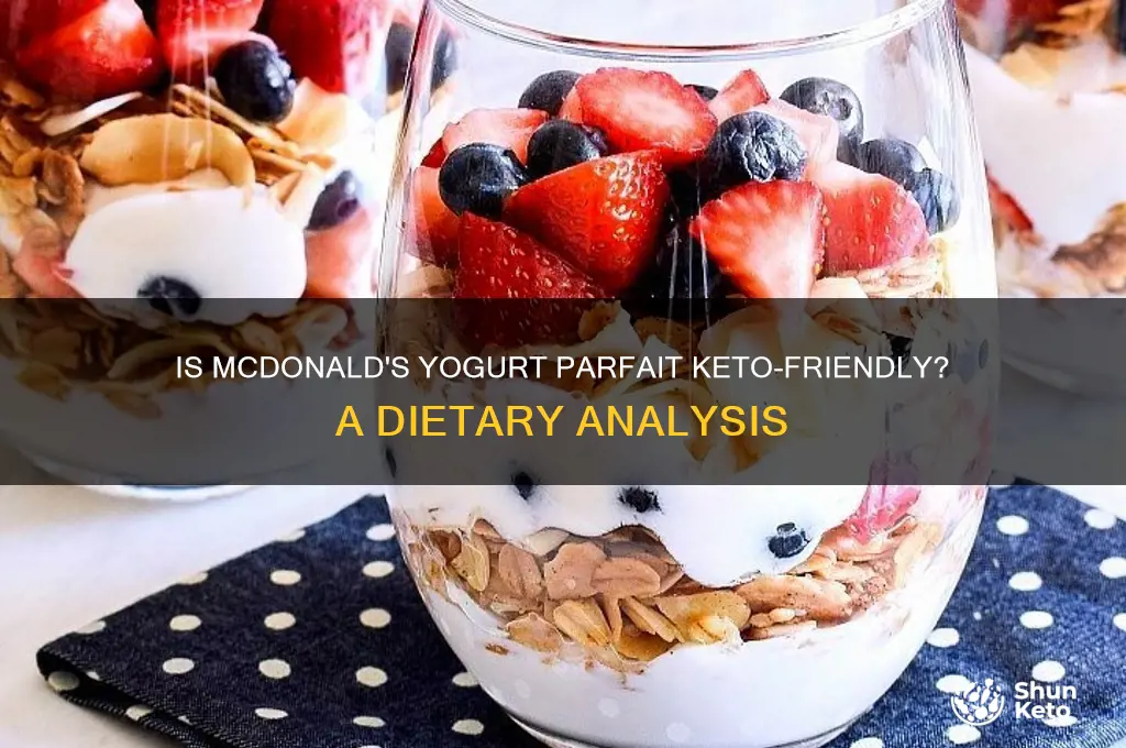 can i have yoguart parfaot from mcdonald on keto