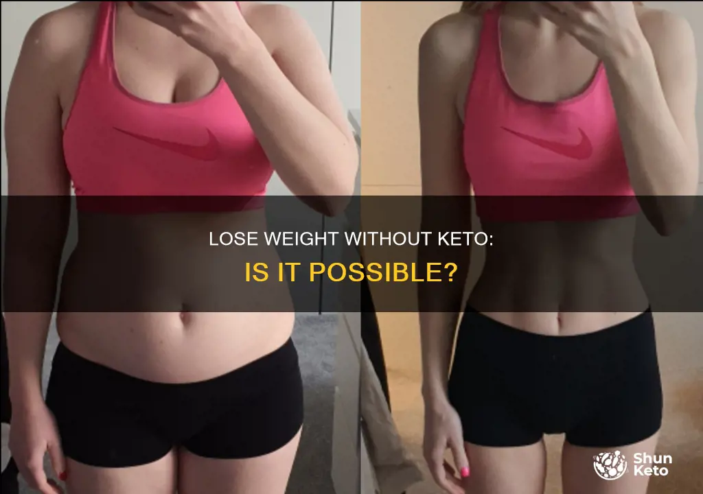 can i lose lots of weight without keto