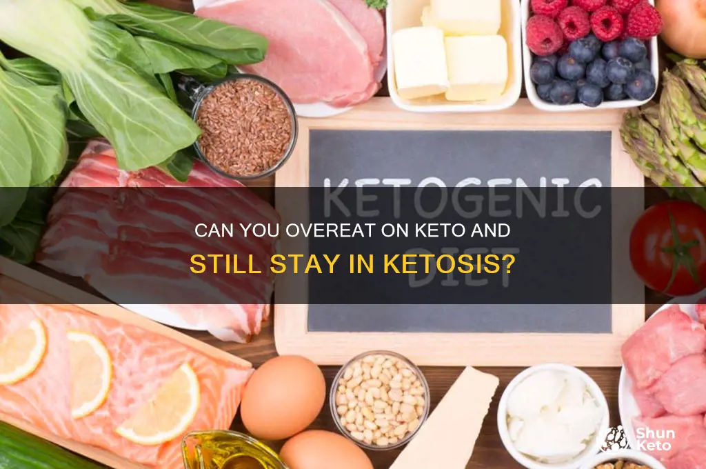 can i overeat on keto