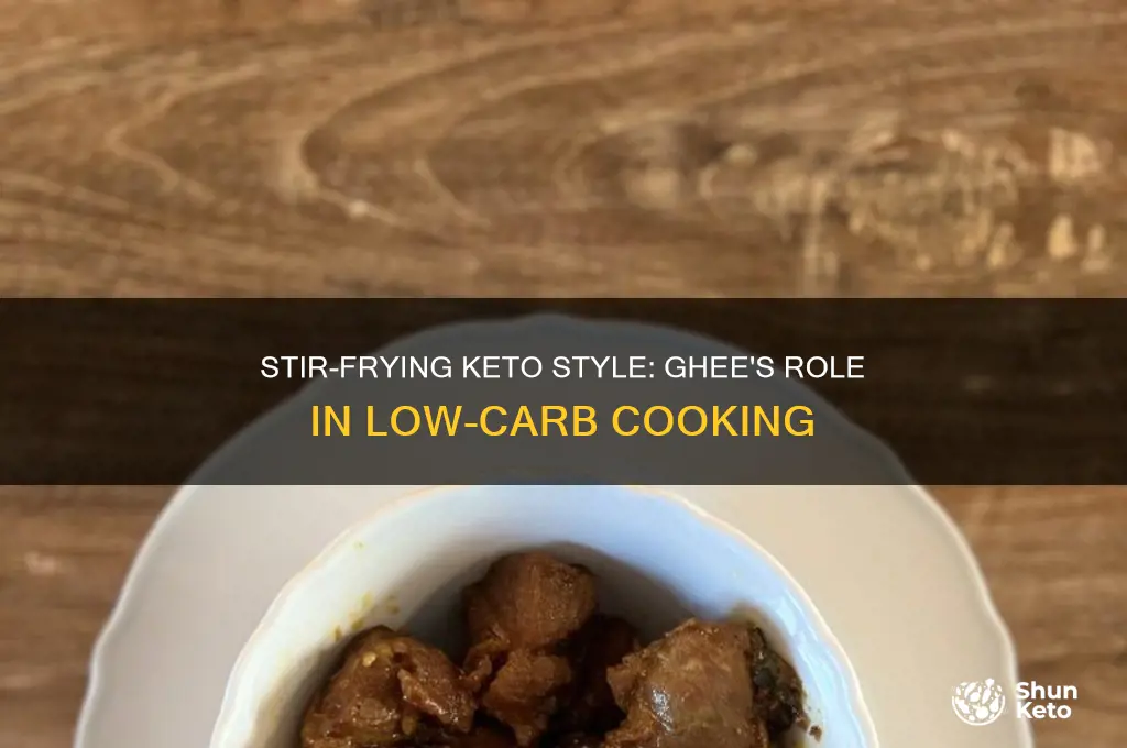 can i stirfy in keto with ghee