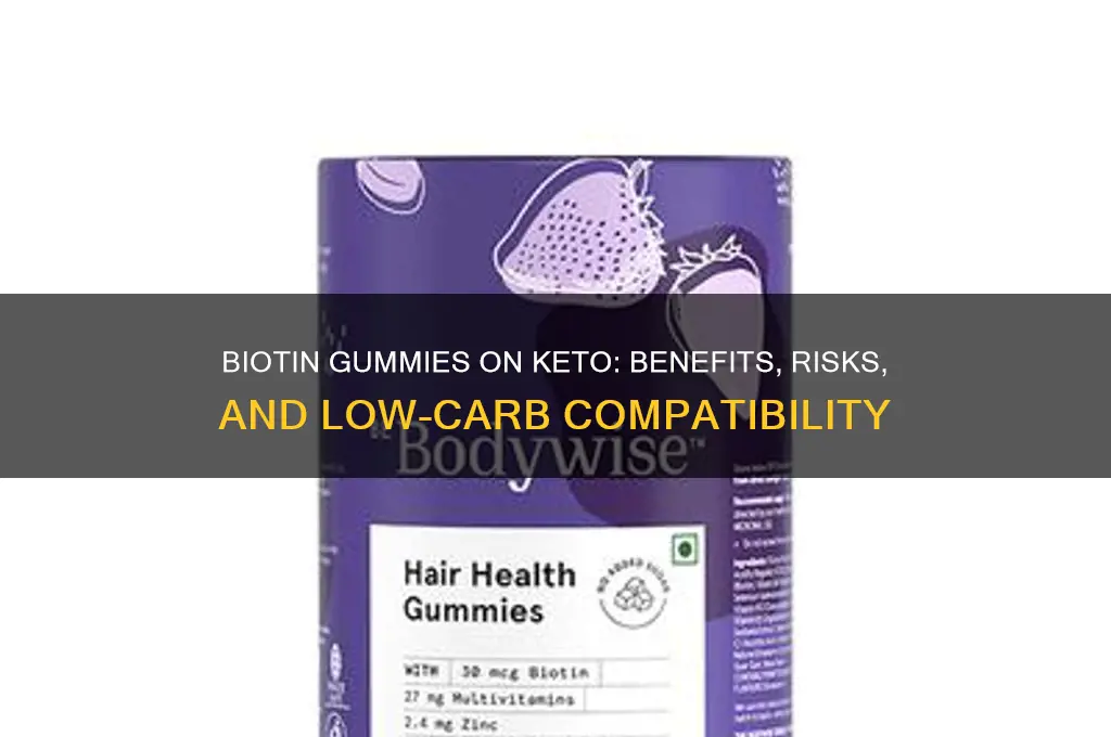 can i take biotin gummies on keto