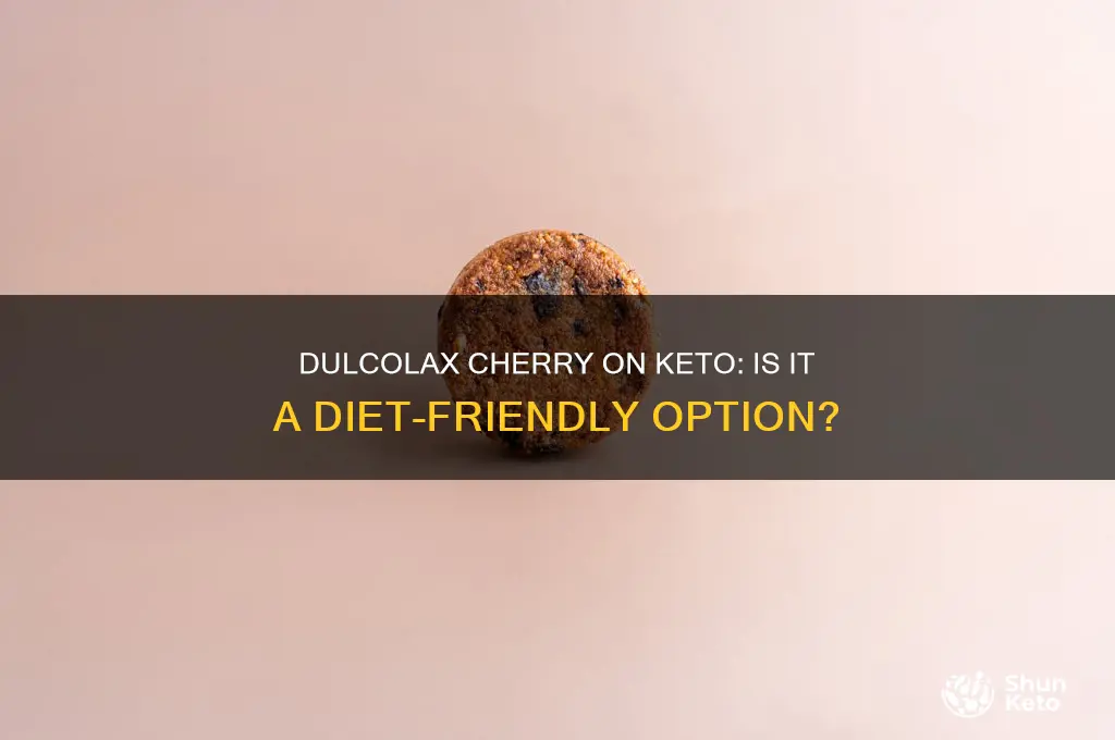can i take dulcolax cherry on keto diet